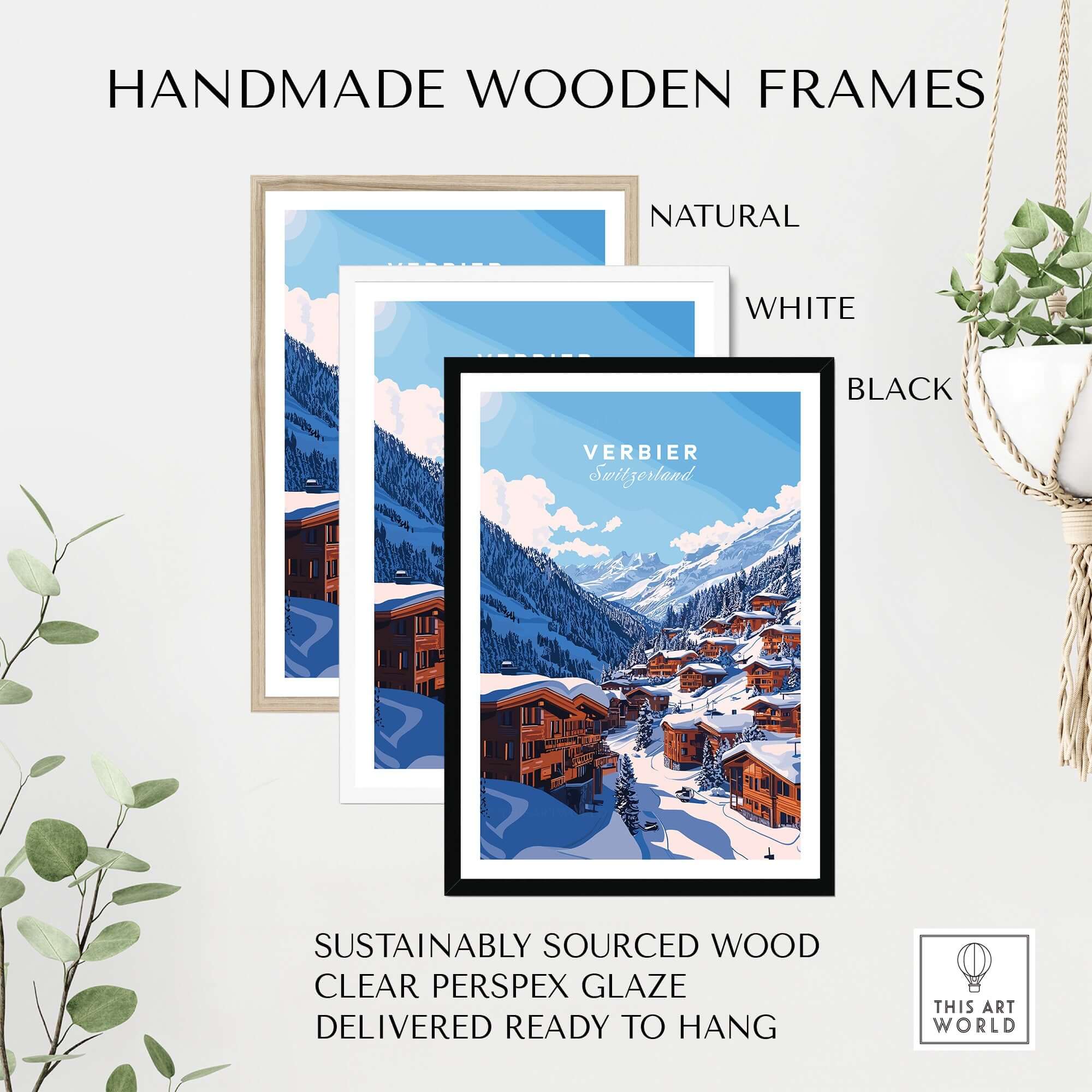 Handmade wooden frames in natural, white, and black for Verbier Travel Print, featuring sustainable wood and clear perspex glaze.