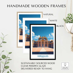 Handmade wooden frames in natural, white, and black for Versailles Travel Poster, perfect for stylish home decor.