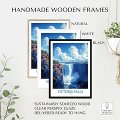 Victoria Falls Poster framed in natural, white, and black handmade wooden frames with clear perspex glaze.