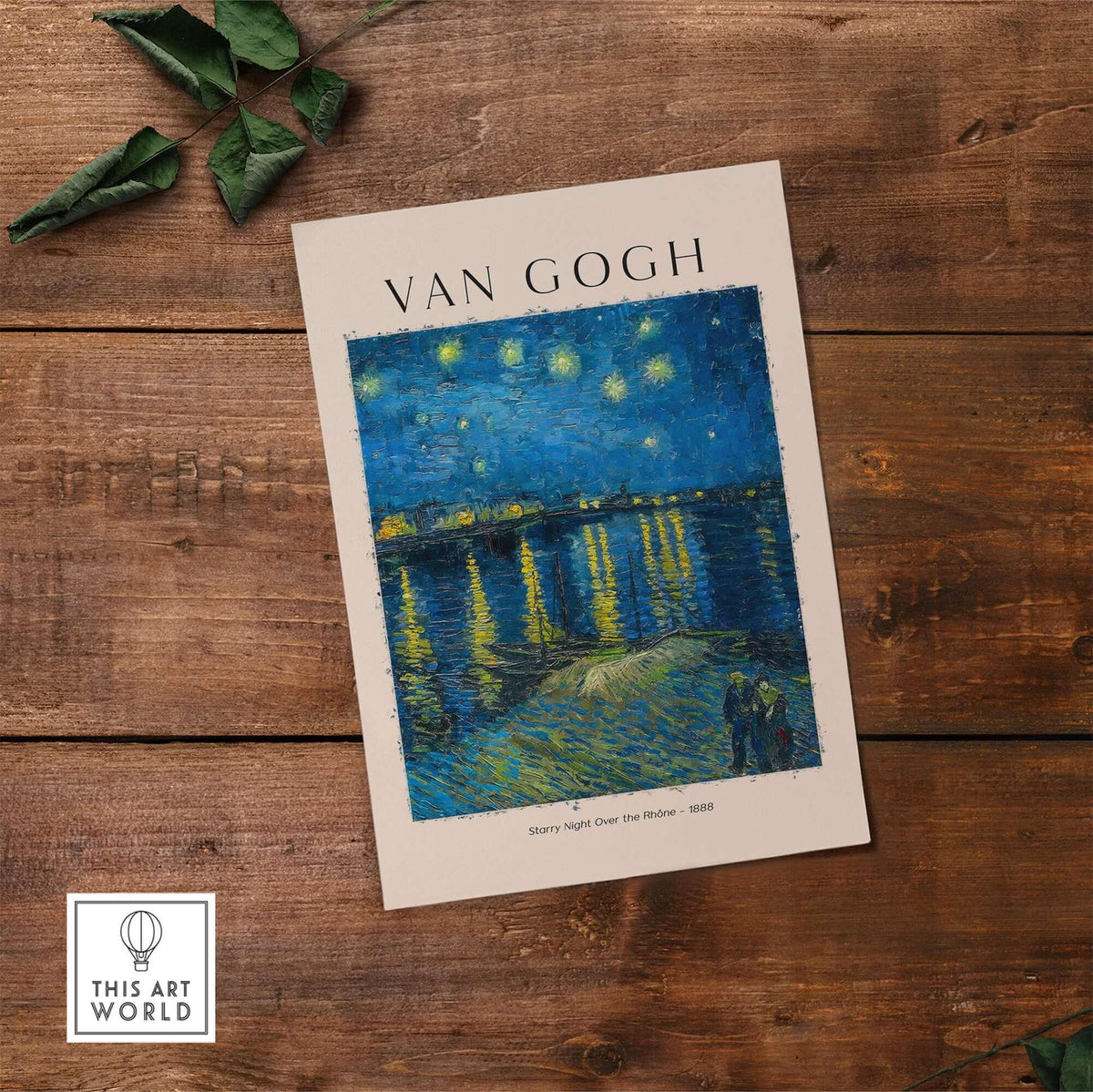 Vincent van Gogh Starry Night Over the Rhône 1888 Post Impressionist Landscape Poster Print on wooden surface