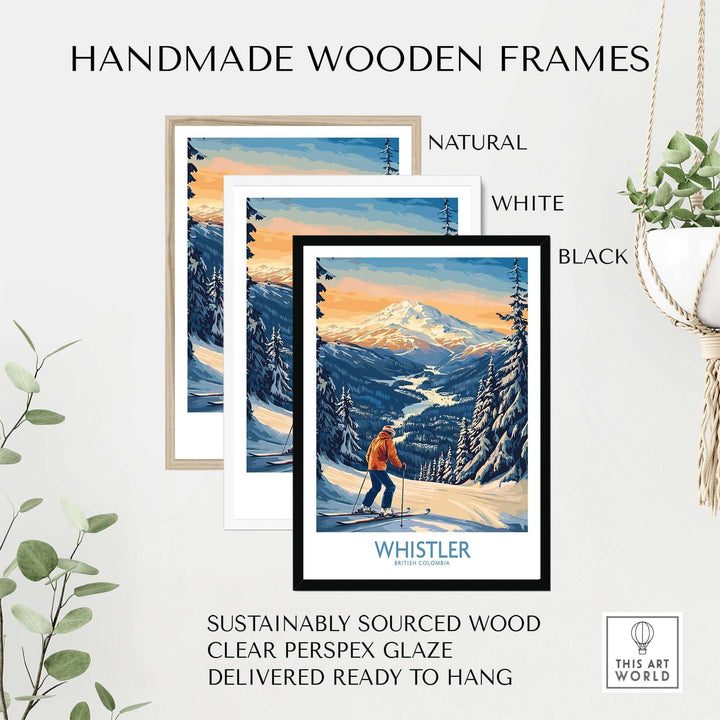 Handmade wooden frames in natural, white, and black for Whistler Ski Print, sustainably sourced with clear perspex glaze.