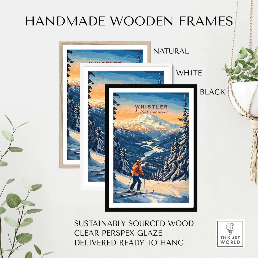 Handmade wooden frames in natural, white, and black for Whistler Travel Poster, crafted from sustainably sourced wood.