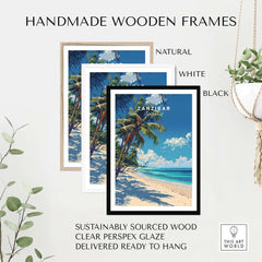 Zanzibar Print in handmade wooden frames, showcasing natural, white, and black options with clear perspex glaze.