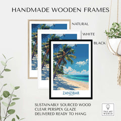 Zanzibar Print -  Tanzania displayed in handmade wooden frames, natural, white, and black options available.