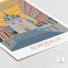 Bordeaux travel poster featuring vintage architecture and vibrant colors, perfect for home or office decor.