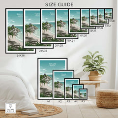 Size guide for Tulum Wall Art Mexico, showcasing various framed and unframed print dimensions in a stylish room setting.