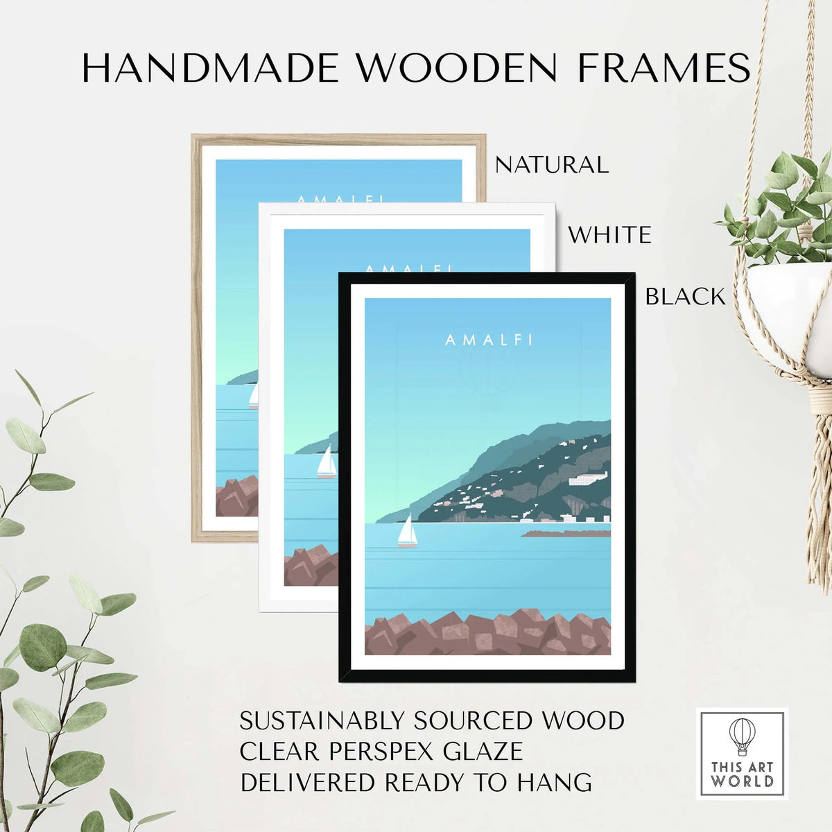 Handmade wooden frames for Amalfi Coast Italy Print in natural, white, and black finishes, sustainably sourced.