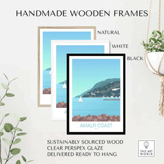 Handmade wooden frames in natural, white, and black, showcasing Amalfi Coast print art.