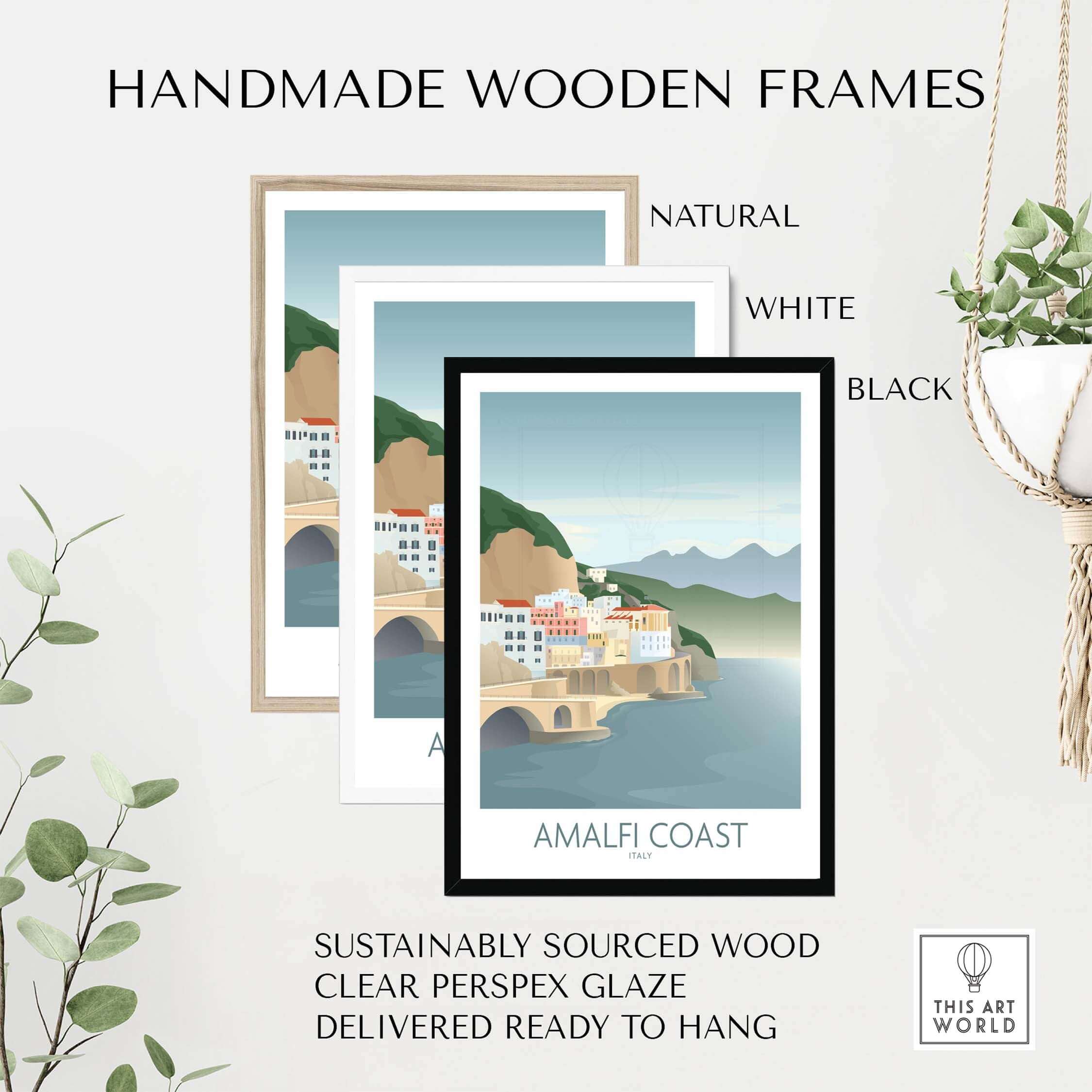 Amalfi Coast wall art displayed in handmade wooden frames: natural, white, and black options, sustainably sourced.