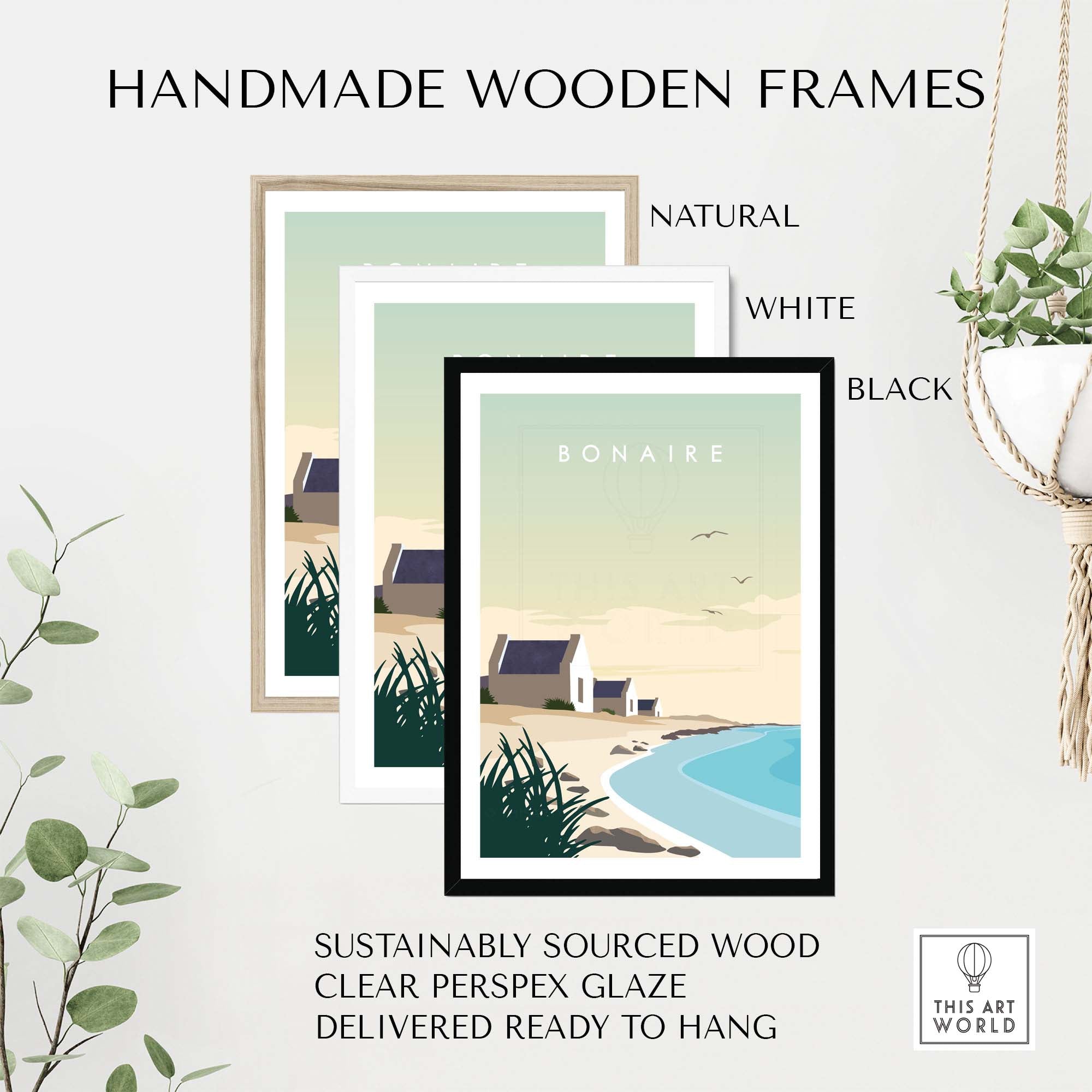 Handmade wooden frames in natural, white, and black for Bonaire travel poster art, sustainably sourced with clear glaze.