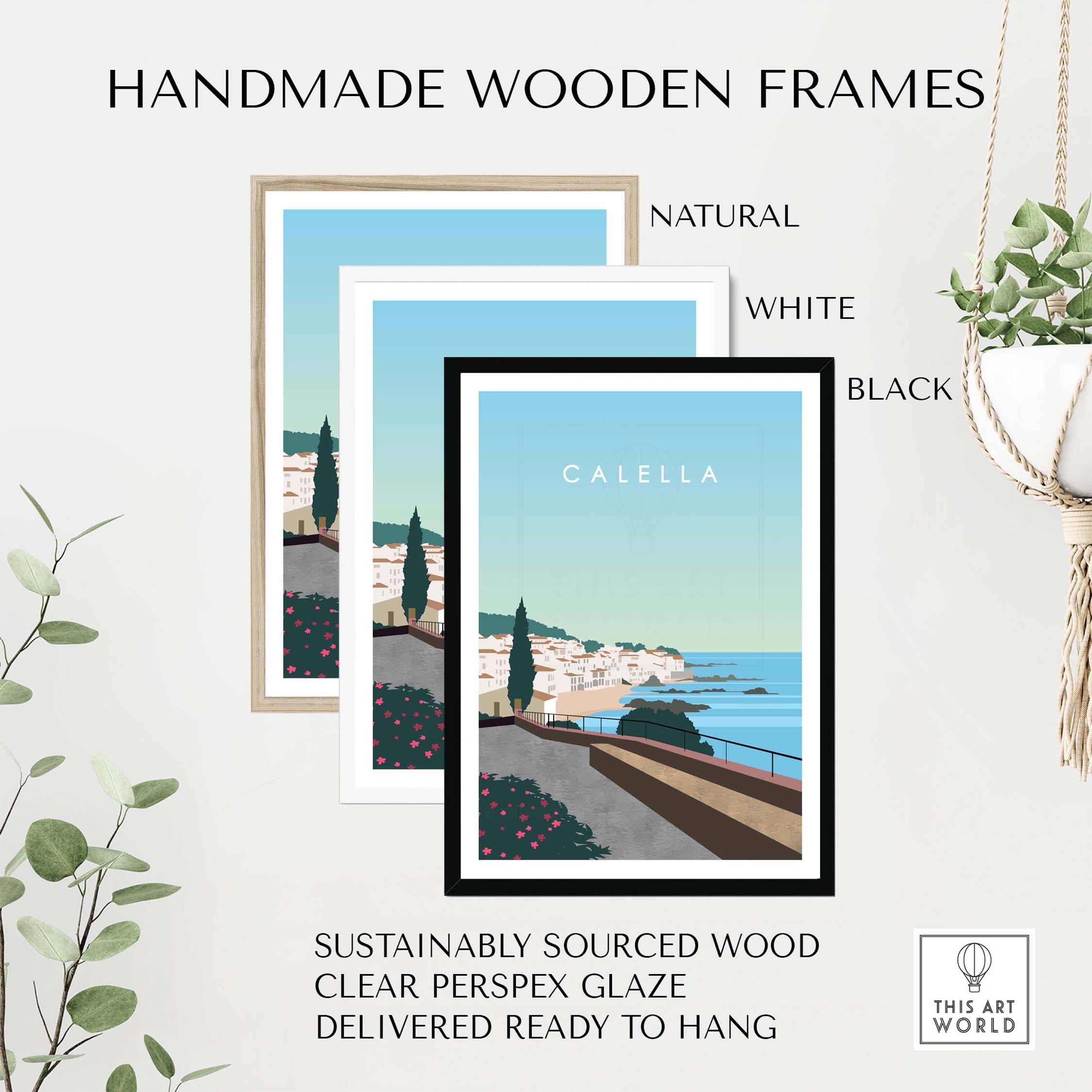Handmade wooden frames in natural, white, and black finishes for Calella Spain Print Poster, sustainably sourced and ready to hang.