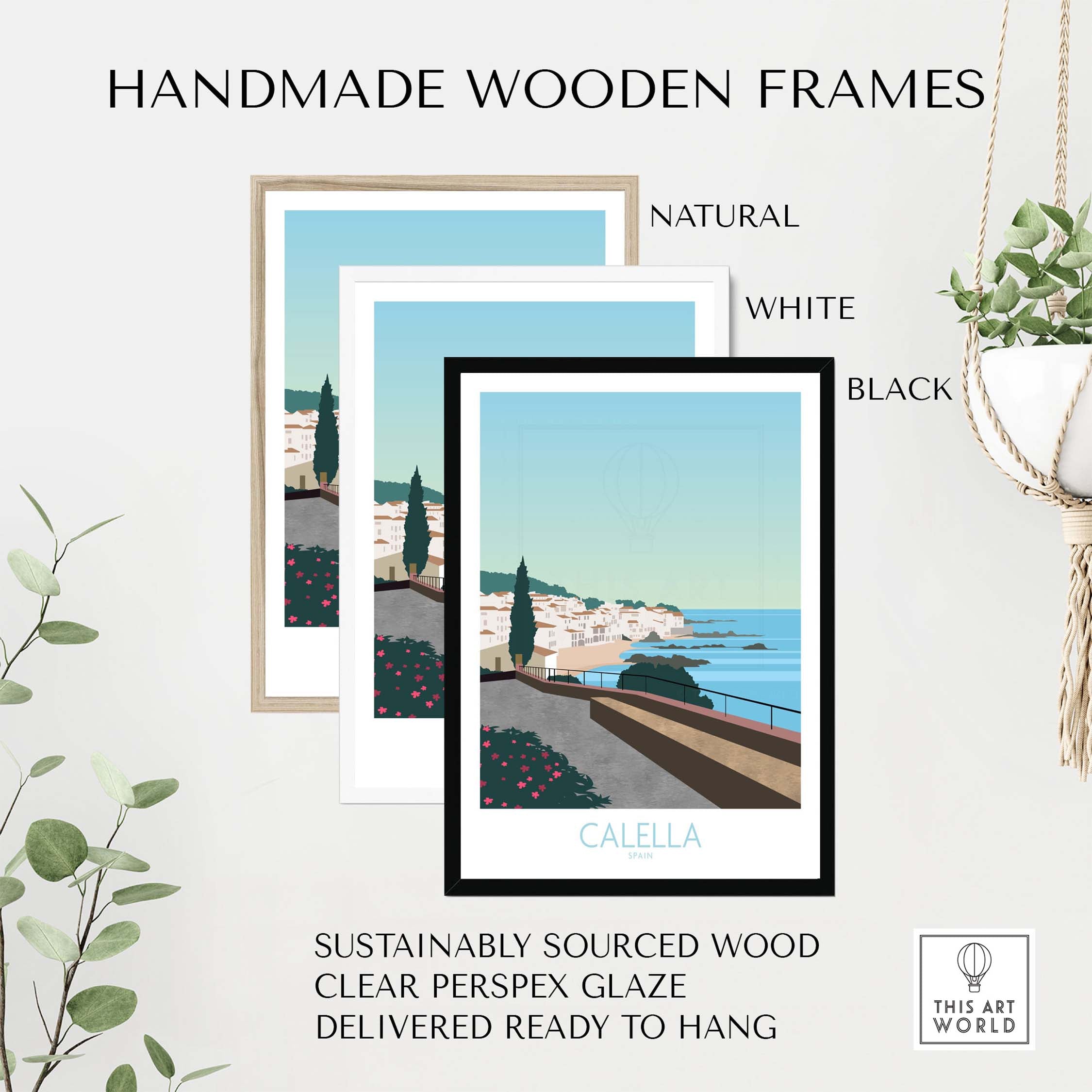 Handmade wooden frames in natural, white, and black for Costa Brava Calella Spain poster, sustainably sourced wood.