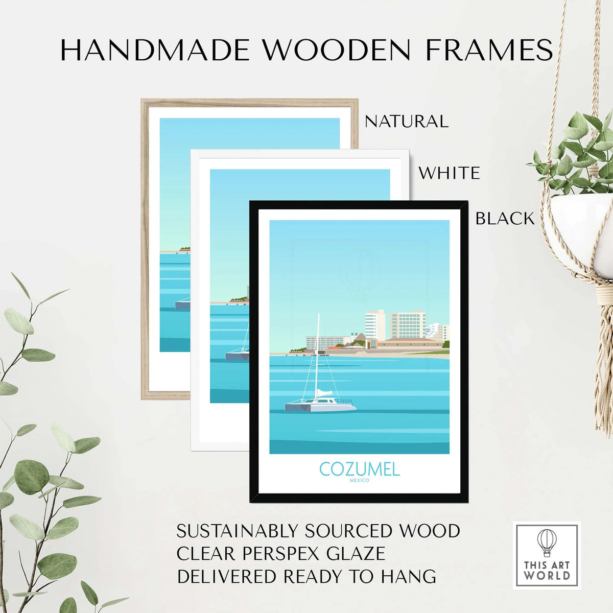 Handmade wooden frames in natural, white, and black for Cozumel travel poster, sustainably sourced and ready to hang.
