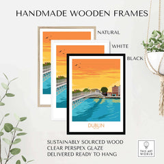 Handmade wooden frames for Dublin Print Ireland poster in natural, white, and black options, sustainably sourced.