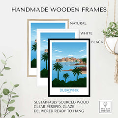 Handmade wooden frames in natural, white, and black for Dubrovnik Poster Art, sustainably sourced and ready to hang.