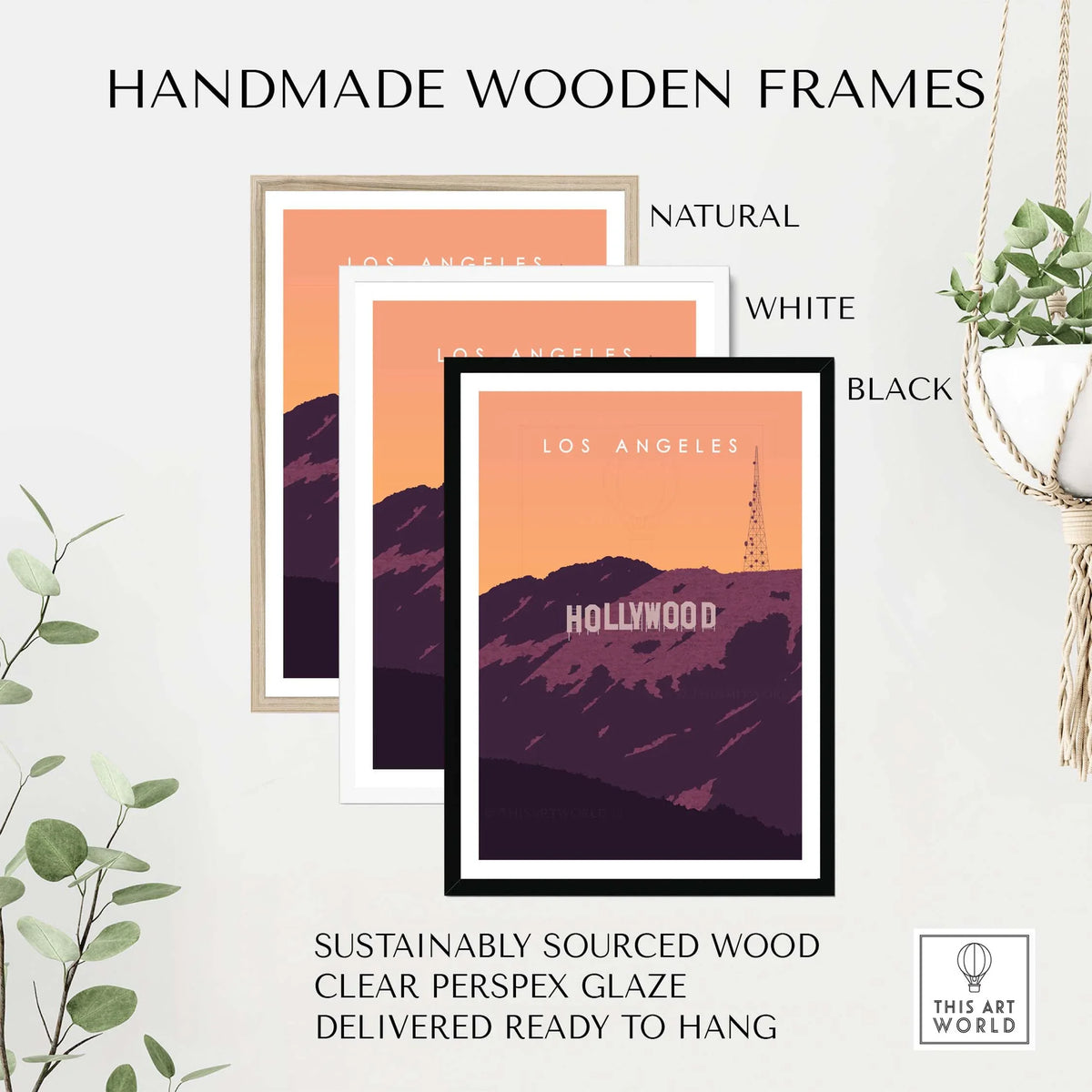 Handmade wooden frames for Hollywood Sign wall art in natural, white, and black options, sustainably sourced and ready to hang.