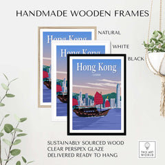 Three handmade wooden frames in natural, white, and black for Hong Kong Travel Poster Print, sustainably sourced and ready to hang.
