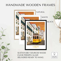 Lisbon poster print framed in natural, white, and black handmade wooden frames, ready to hang.