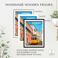 Handmade wooden frames for Lisbon Travel Poster in natural, white, and black finishes, sustainably sourced and ready to hang.