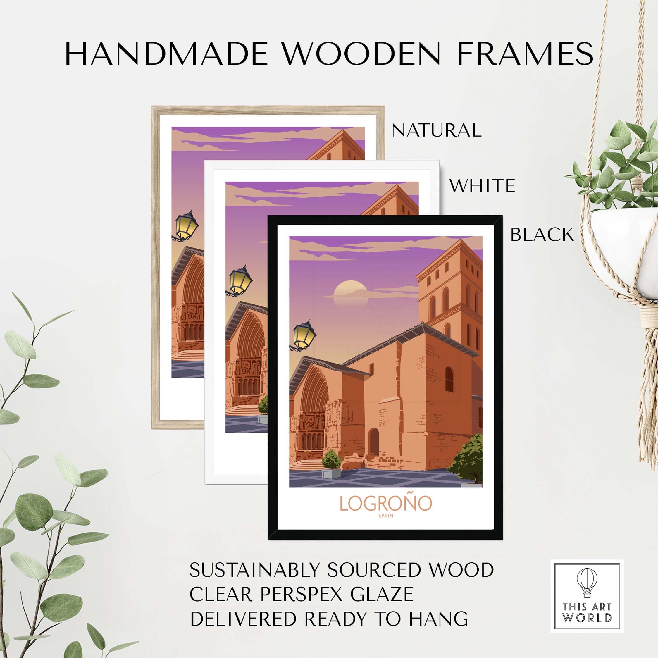 Handmade wooden frames in natural, white, and black for Logrono Spain poster, ready to hang with clear glaze.