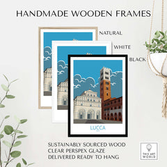 Handmade wooden frames for Lucca Print Italy Travel Poster in natural, white, and black finishes.