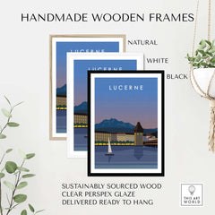 Lucerne Switzerland print showcased in handmade wooden frames in natural, white, and black styles.