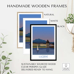 Handmade wooden frames in natural, white, and black for Lucerne Switzerland poster, sustainably sourced and ready to hang.