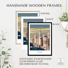 Handmade wooden frames for Lyon Poster France Wall Art in natural, white, and black finishes, ready to hang.