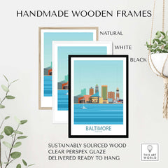 Handmade wooden frames in natural, white, and black for Baltimore Poster, sustainably sourced and ready to hang.