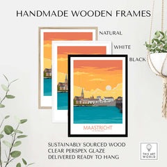 Maastricht Travel Poster Netherlands in handmade wooden frames: natural, white, and black options.