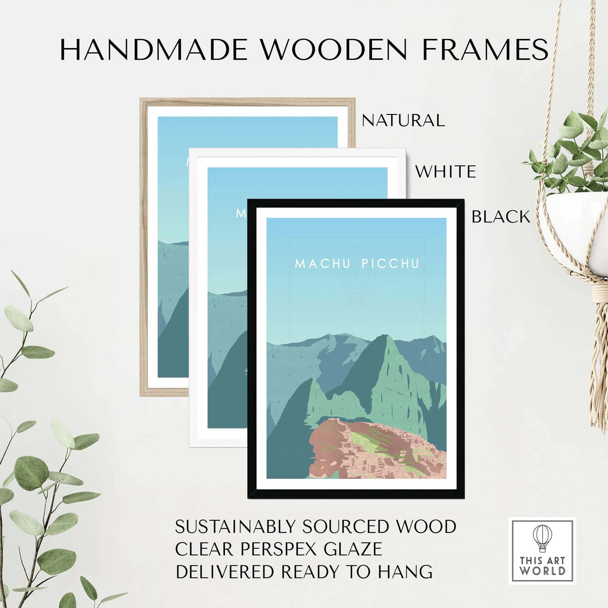 Handmade wooden frames in natural, white, and black for Machu Picchu wall art, sustainably sourced with clear glaze.