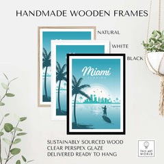 Miami poster wall art prints in handmade frames: natural, white, and black, crafted from sustainably sourced wood.