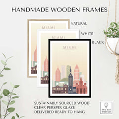 Handmade wooden frames for Miami Skyline Wall Art in natural, white, and black finishes. Sustainably sourced, ready to hang.