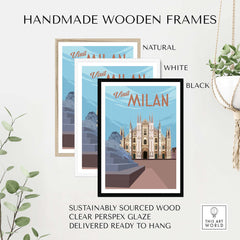Handmade wooden frames in natural, white, and black with Milan travel poster art, sustainably sourced and ready to hang.