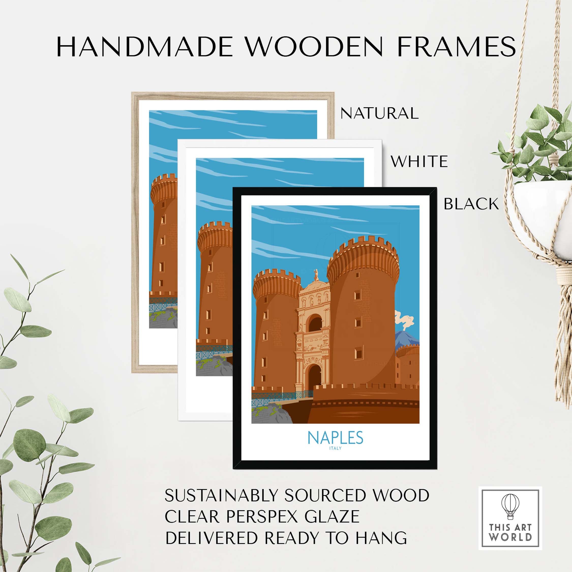 Handmade wooden frames in natural, white, and black for Naples Italy Poster, sustainably sourced wood, ready to hang.