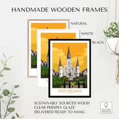 Handmade wooden frames for New Orleans poster in natural, white, and black finishes, sustainably sourced and ready to hang.
