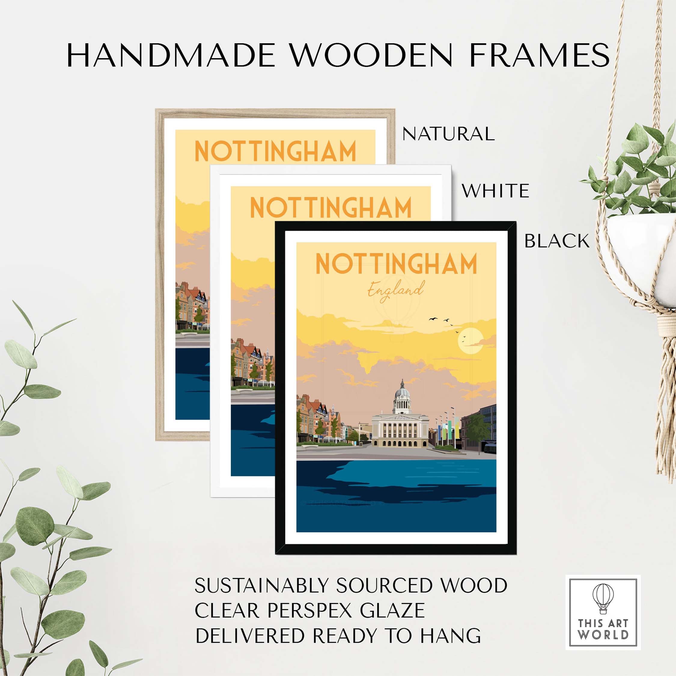 Nottingham Print England Poster displayed in handmade wooden frames: natural, white, and black options.