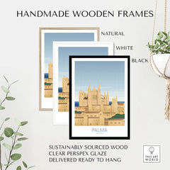 Handmade wooden frames in natural, white, and black for Palma Mallorca wall art print, sustainably sourced and ready to hang.