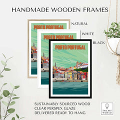 Handmade wooden frames for Porto Portugal print art in natural, white, and black options, ready to hang.