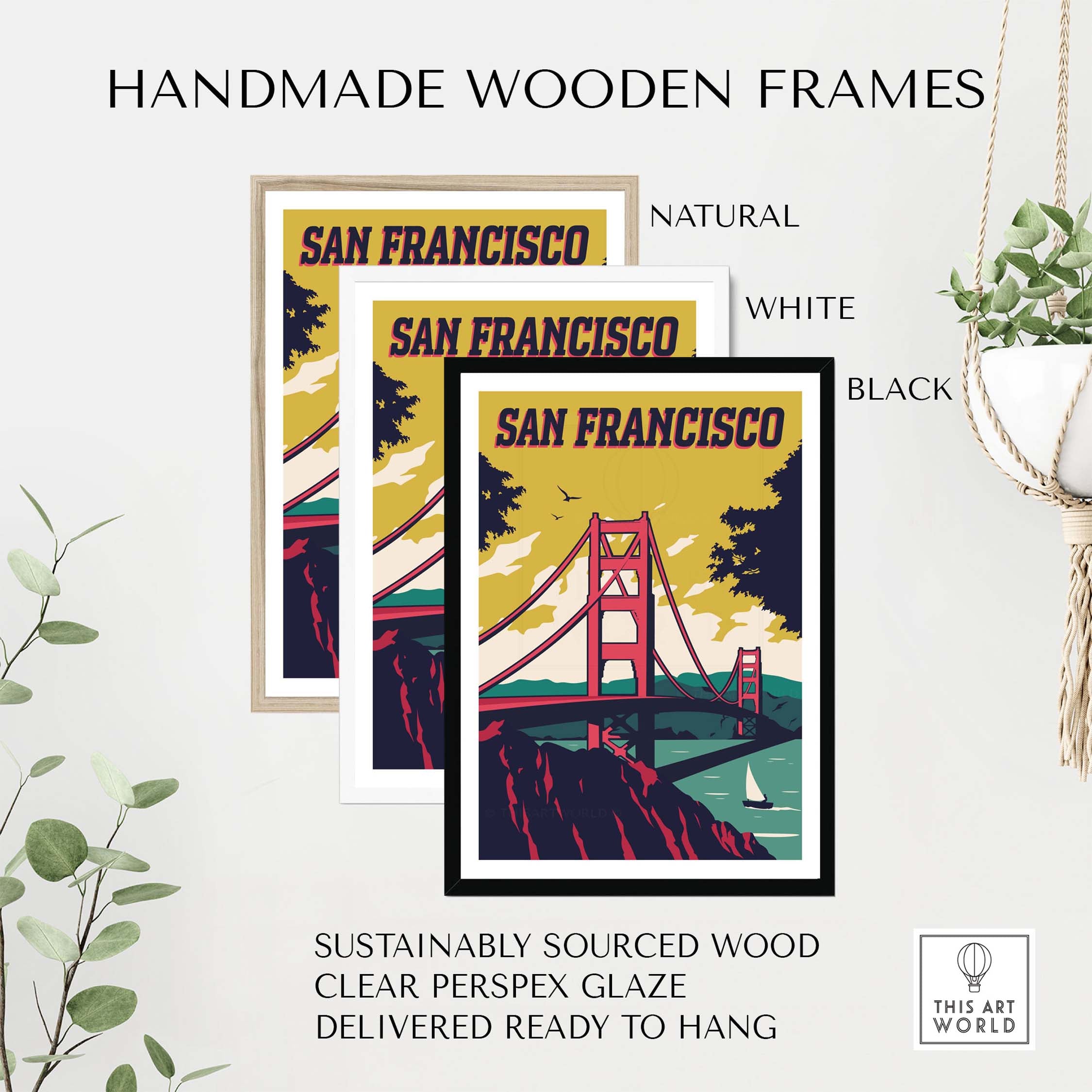 Handmade wooden frames for San Francisco poster art in natural, white, and black options, sustainably sourced and ready to hang.