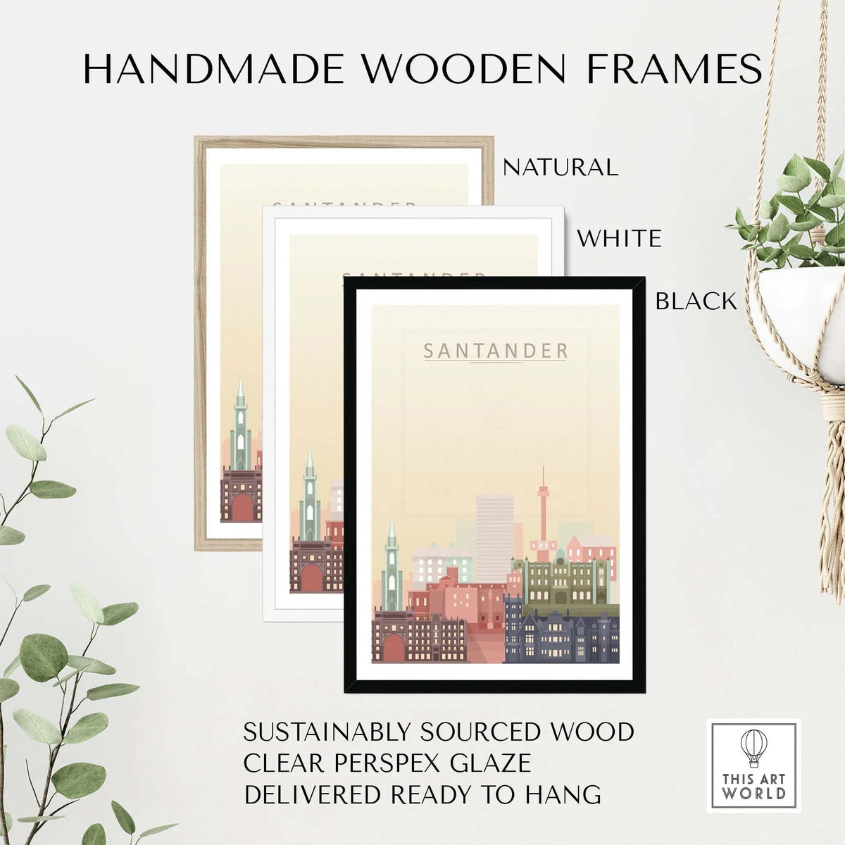 Handmade wooden frames in natural, white, and black for Santander City Skyline Wall Art, sustainably sourced and ready to hang.