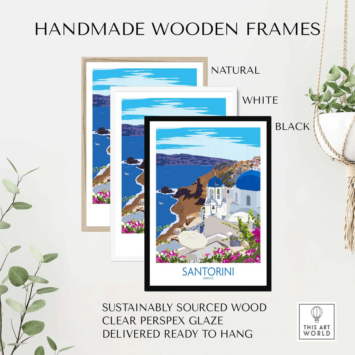 Handmade wooden frames for Santorini print travel poster, available in natural, white, and black finishes.