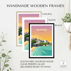 Skiathos travel poster prints displayed in handmade wooden frames: natural, white, and black. Sustainable quality wall art.