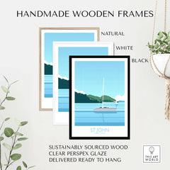 Three handmade wooden frames in natural, white, and black, showcasing Virgin Islands St John Print. Sustainable quality wall art.