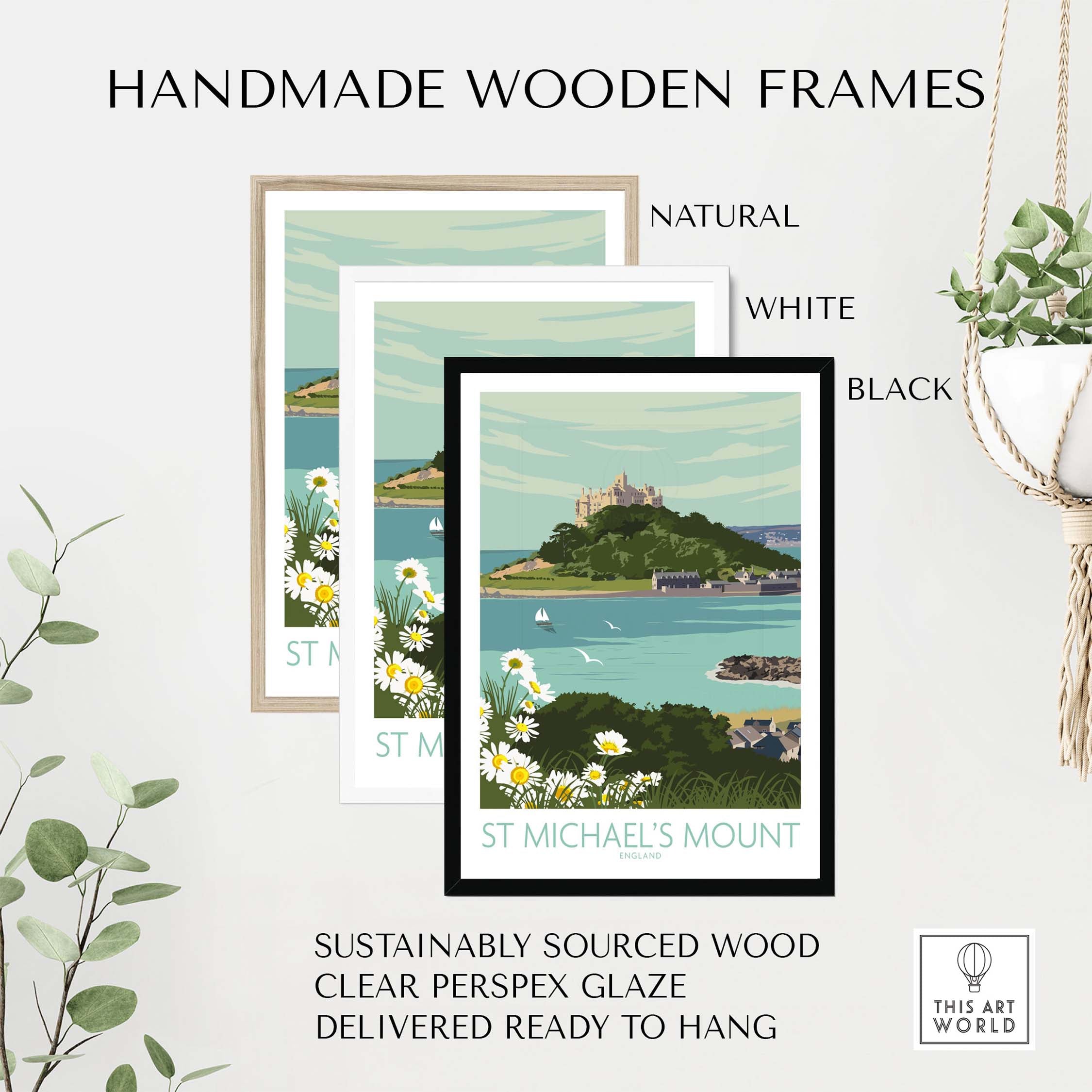 Handmade wooden frames in natural, white, and black for St Michael's Mount Cornwall print, sustainably sourced and ready to hang.