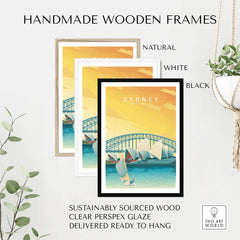 Handmade wooden frames for Sydney travel poster print in natural, white, and black options, sustainably sourced wood.