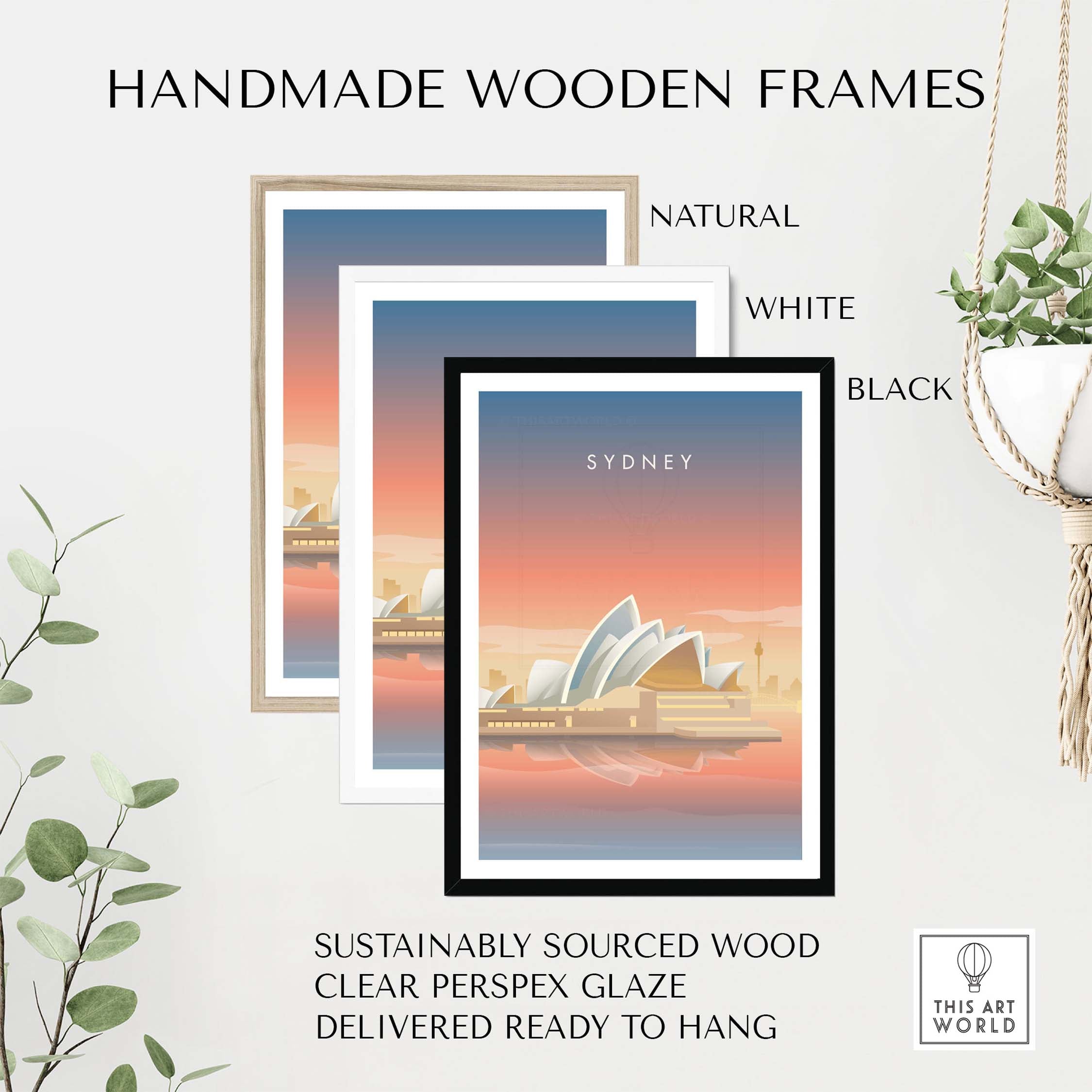 Handmade wooden frames in natural, white, and black for Sydney Wall Art Poster, sustainably sourced and ready to hang.