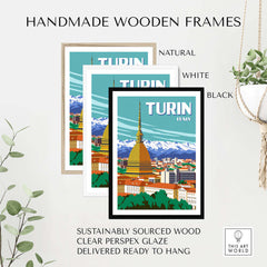 Turin Italy travel poster prints in handmade wooden frames, featuring natural, white, and black options.