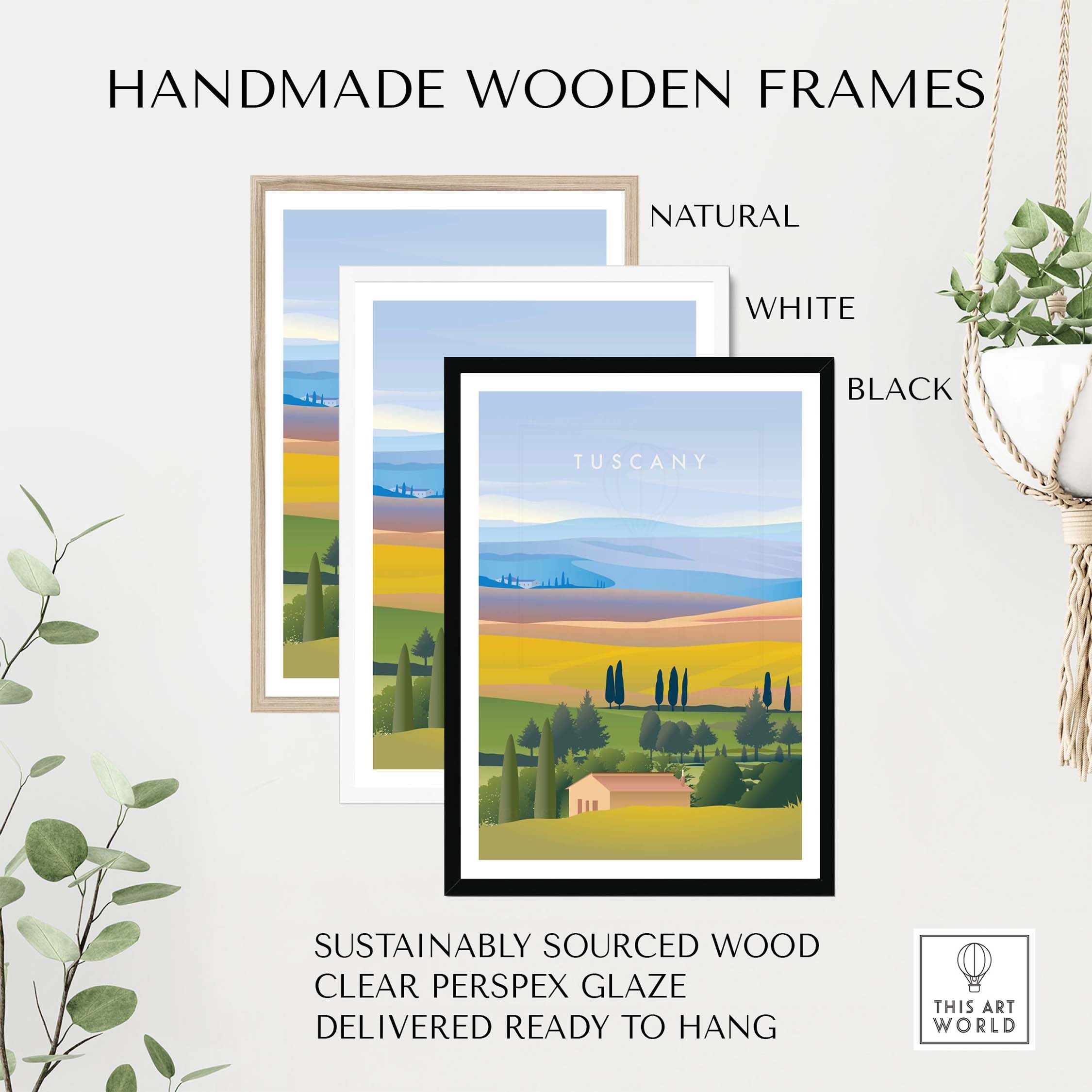 Handmade wooden frames in natural, white, and black for Tuscany Italy wall art poster, sustainably sourced and ready to hang.