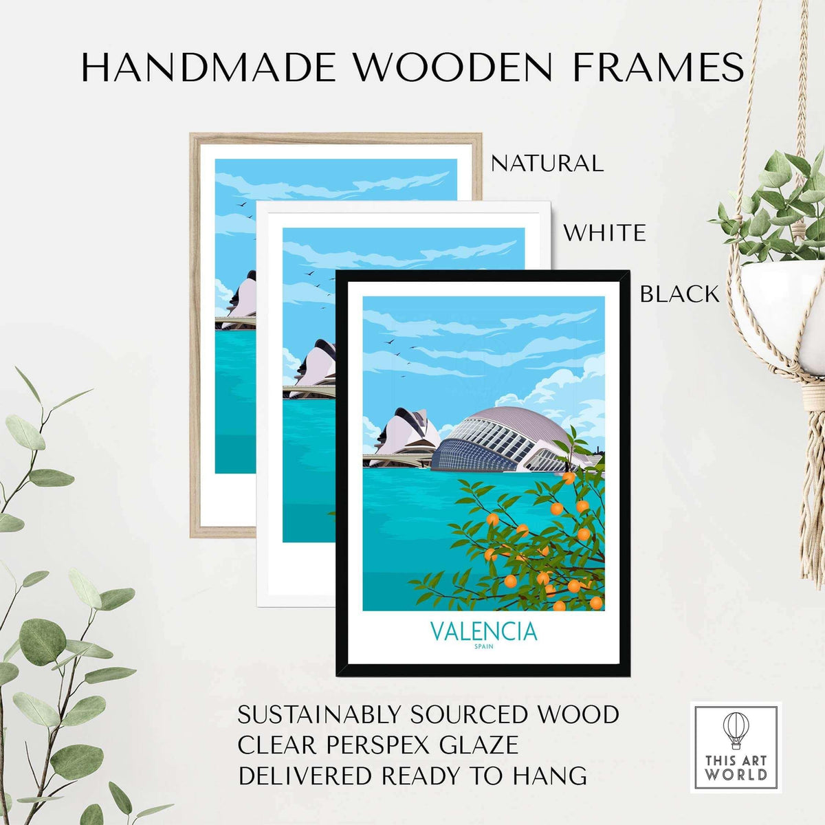 Valencia Poster Print in handmade wooden frames, showcasing natural, white, and black options, ready to hang.